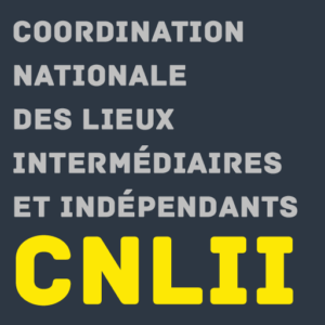 Coordination Nationale des Lieux Intermédiaires et Indépendants – CNLII, membre de l'Ufisc